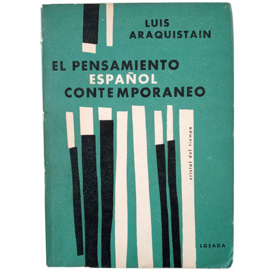 CONTEMPORARY SPANISH THOUGHT. Araquistán, Luis