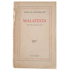MALATESTA. Montherlant, Henry de