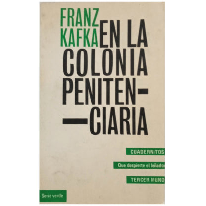 EN LA COLONIA PENITENCIARIA. Kafka, Franz