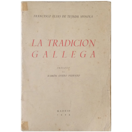 LA TRADICIÓN GALLEGA. Tejada Spinola, Francisco de