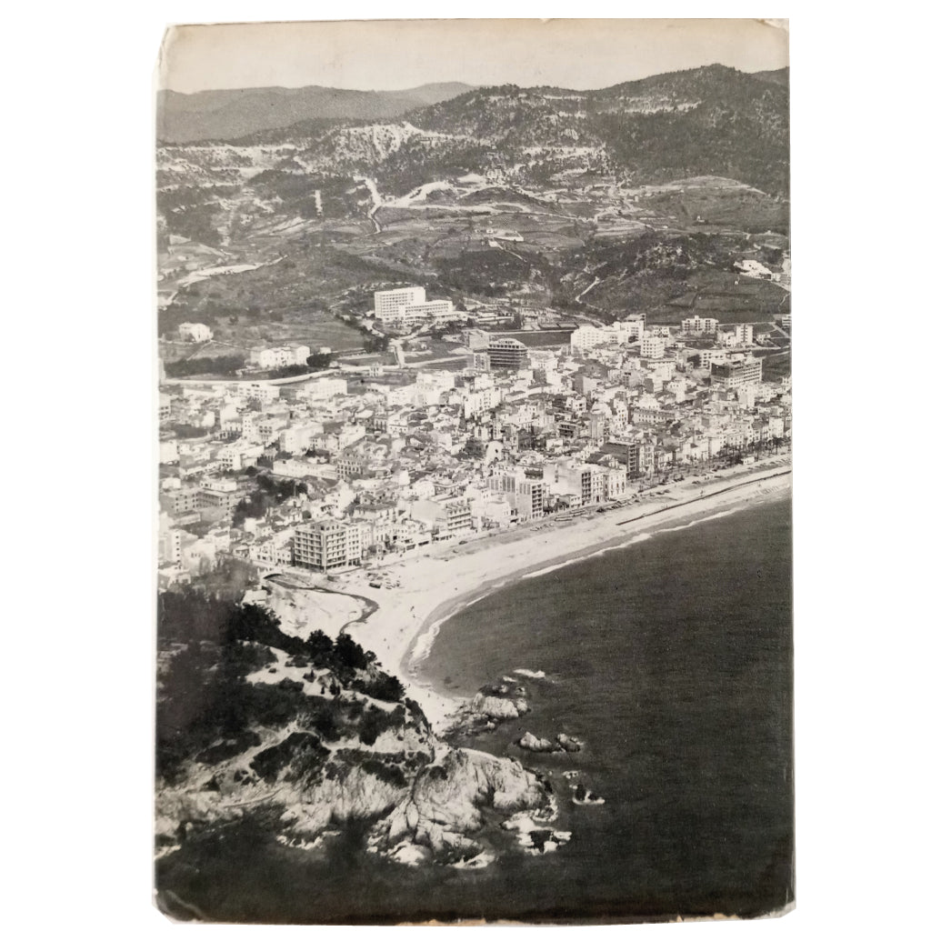 LLORET DE MAR. La Historia Marinera. El Turismo. El Espíritu. Fábregas y Barri, Esteban