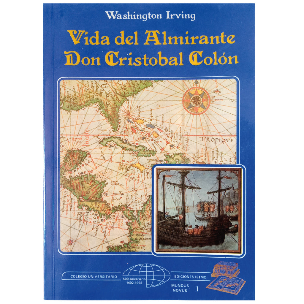 VIDA DEL ALMIRANTE DON CRISTÓBAL COLÓN. Irving, Washington