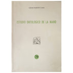 ESTUDIO ONTOLÓGICO DE LA MANO. Martín Cano, César