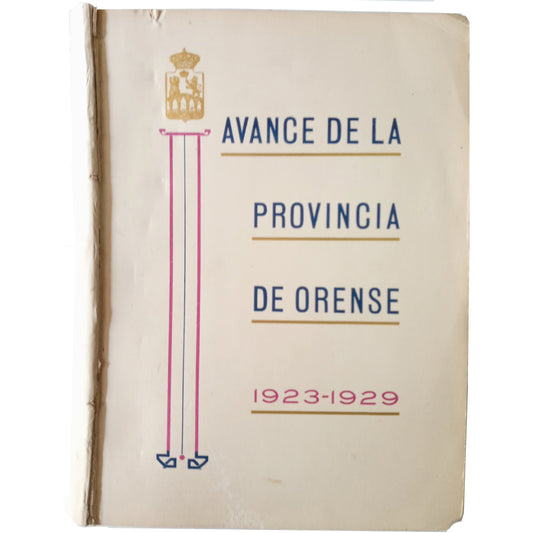 AVANCE DE LA PROVINCIA DE ORENSE. 1923-1929. Varios Autores