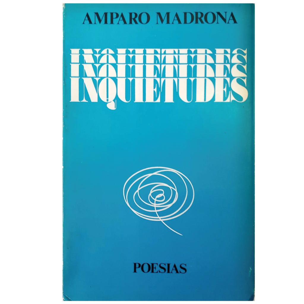 INQUIETUDES. Poesías. Madrona, Amparo (Dedicado)