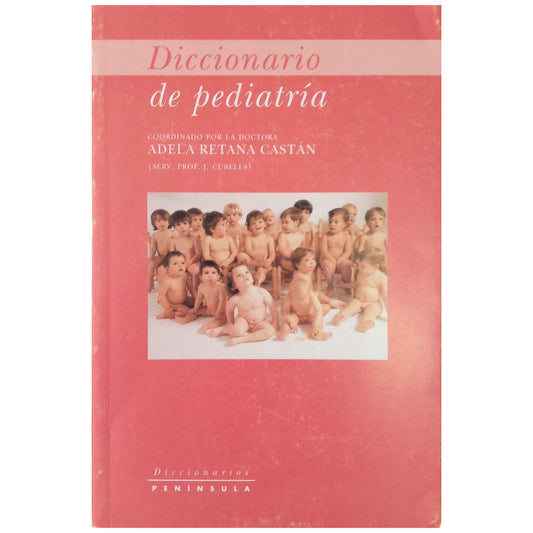 DICTIONARY OF PEDIATRICS. Retana Castán, Adela