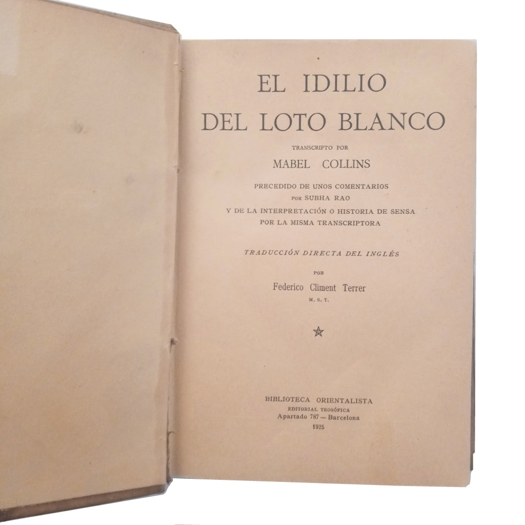 EL IDILIO DEL LOTO BLANCO. Collins, Mabel (Transcripto)