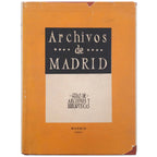 GUÍA DE LOS ARCHIVOS DE MADRID