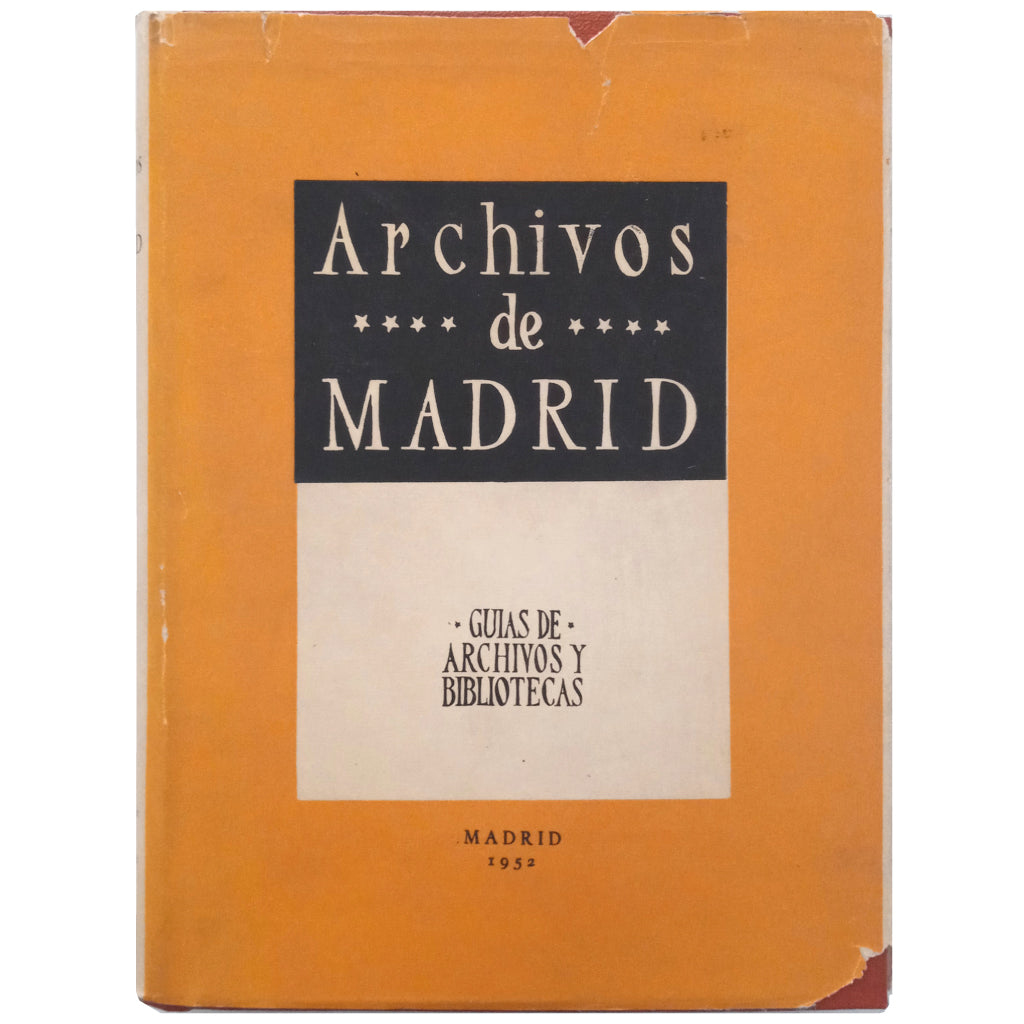 GUÍA DE LOS ARCHIVOS DE MADRID