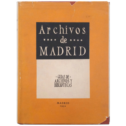 GUÍA DE LOS ARCHIVOS DE MADRID