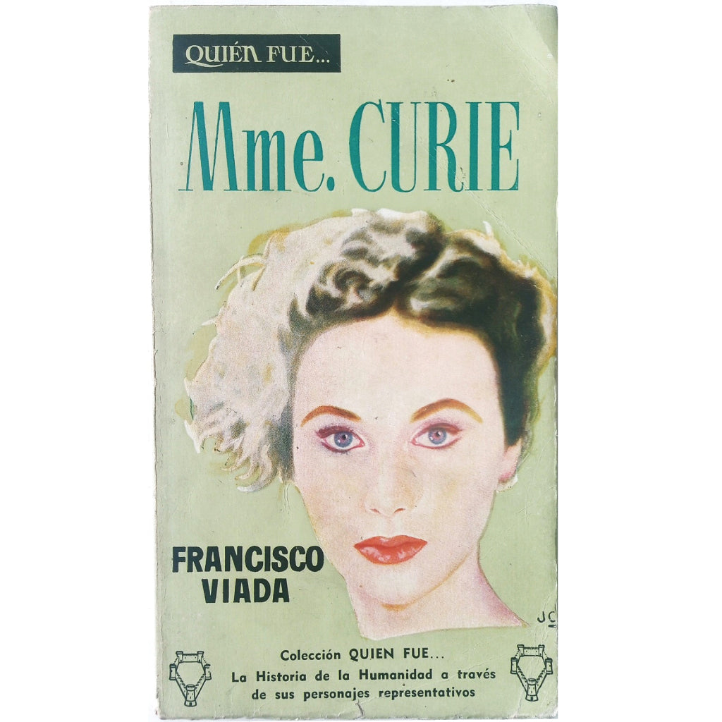 MME. CURIE. Viada Mateu, Francisco