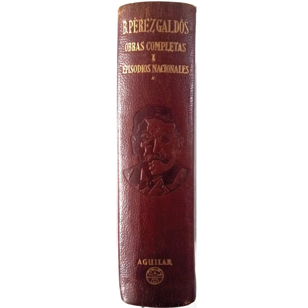 OBRAS COMPLETAS I: EPISODIOS NACIONALES. Pérez Galdós, Benito
