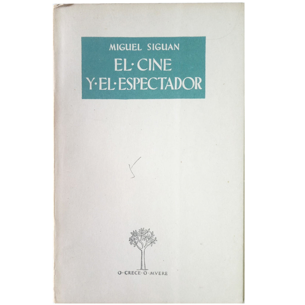 EL CINE Y EL ESPECTADOR. Siguan, Miguel