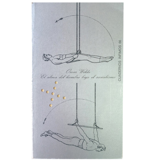 EL ALMA DEL HOMBRE BAJO EL SOCIALISMO. Wilde, Oscar