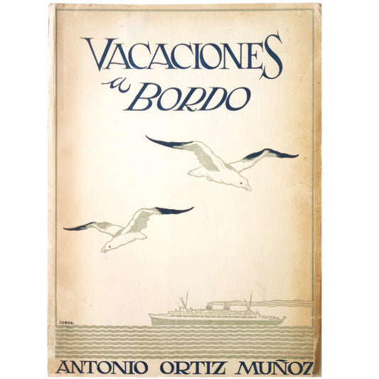 VACACIONES A BORDO. Ortiz Muñoz, Antonio