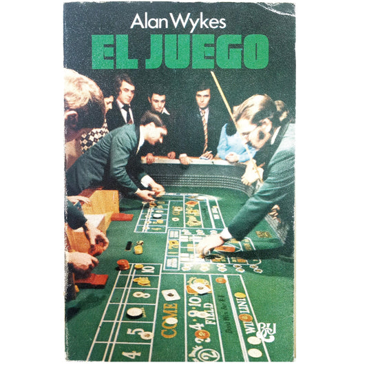 EL JUEGO. Wykes, Alan