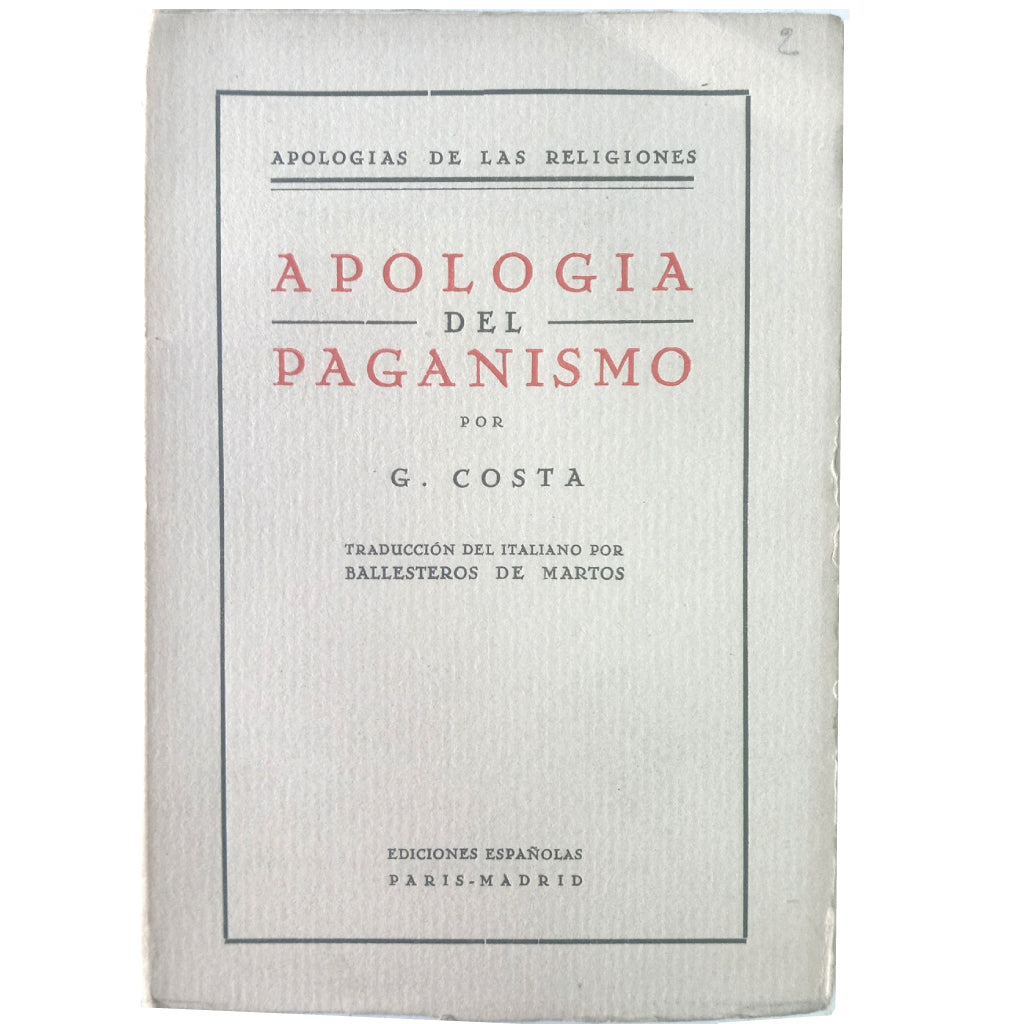 APOLOGY OF PAGANISM. Costa, G.