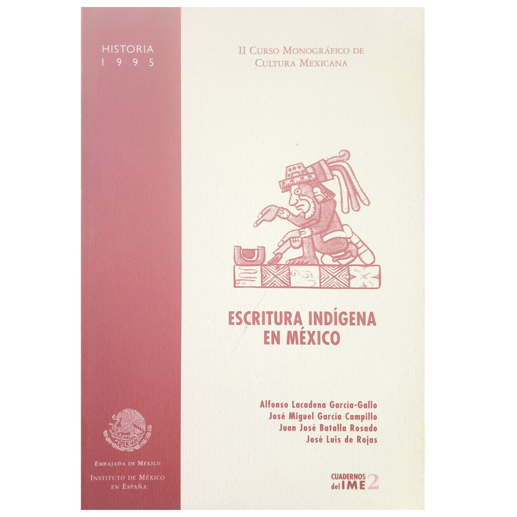 ESCRITURA INDÍGENA EN MÉXICO. Varios autores