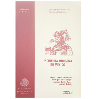 ESCRITURA INDÍGENA EN MÉXICO. Varios autores