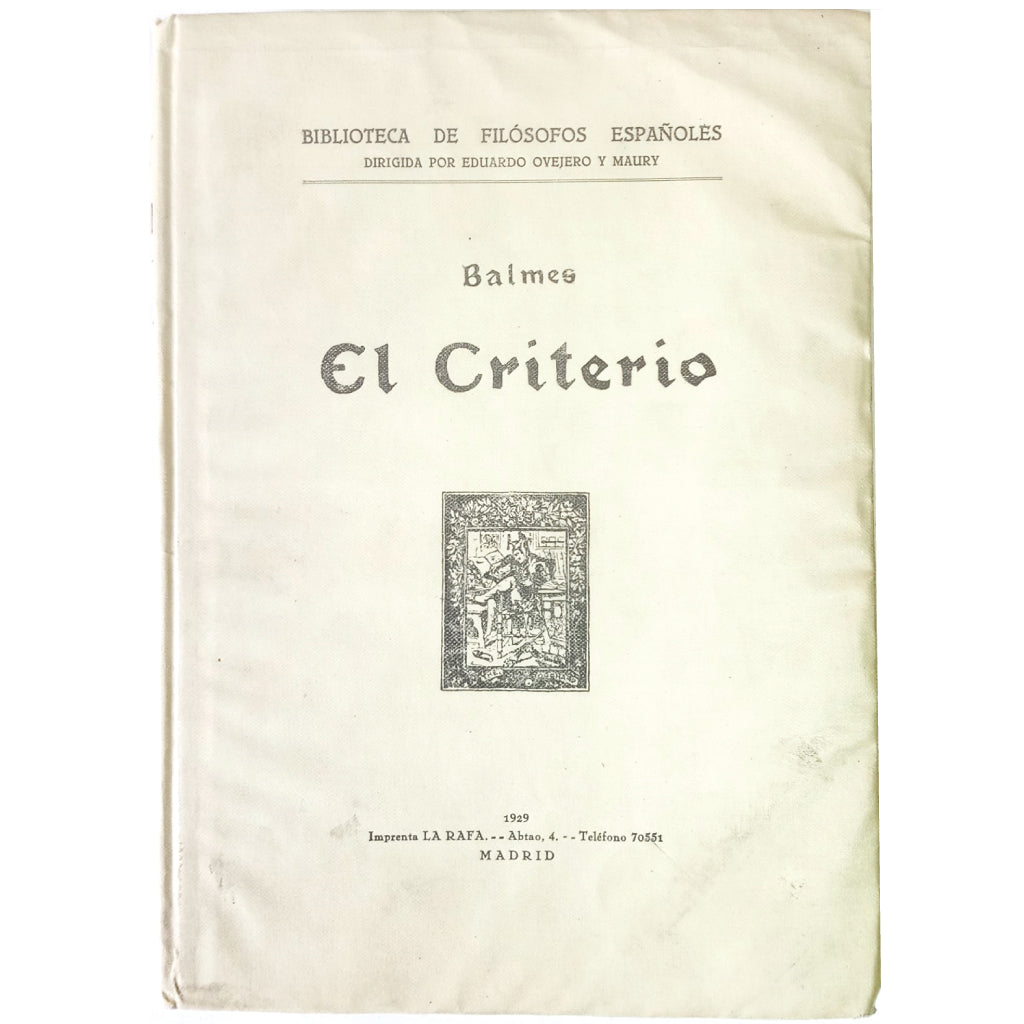 EL CRITERIO. Balmes, Jaime