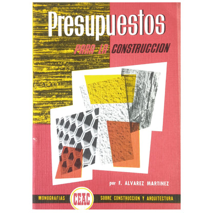 PRESUPUESTOS PARA LA CONSTRUCCIÓN. Álvarez Martínez, F.