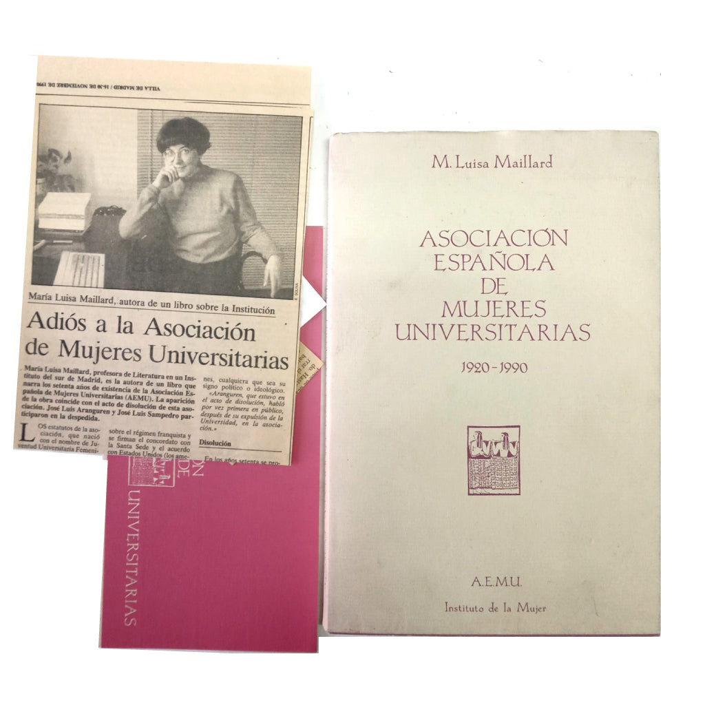 SPANISH ASSOCIATION OF UNIVERSITY WOMEN 1920-1990. Maillard, M. Luisa (Dedicated)