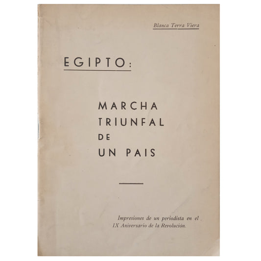 EGIPTO: MARCHA TRIUNFAL DE UN PAÍS. Terra Viera, Blanca