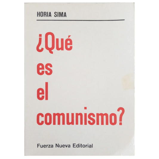 ¿QUÉ ES EL COMUNISMO?. Sima, Horia