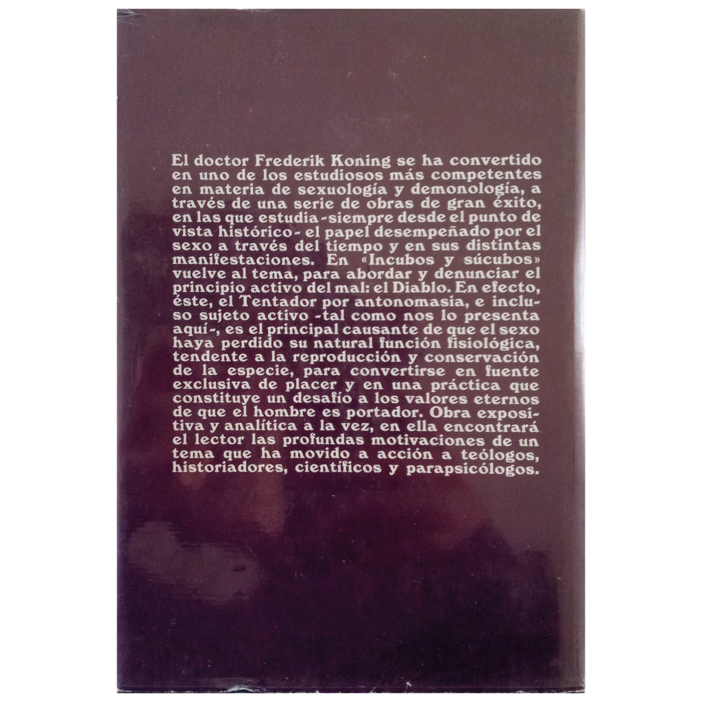 INCUBOS Y SUCUBOS, EL DIABLO Y EL SEXO. Koning, Frederik