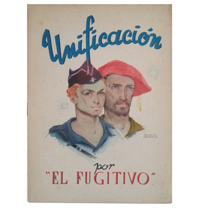 UNIFICACIÓN. El Fugitivo