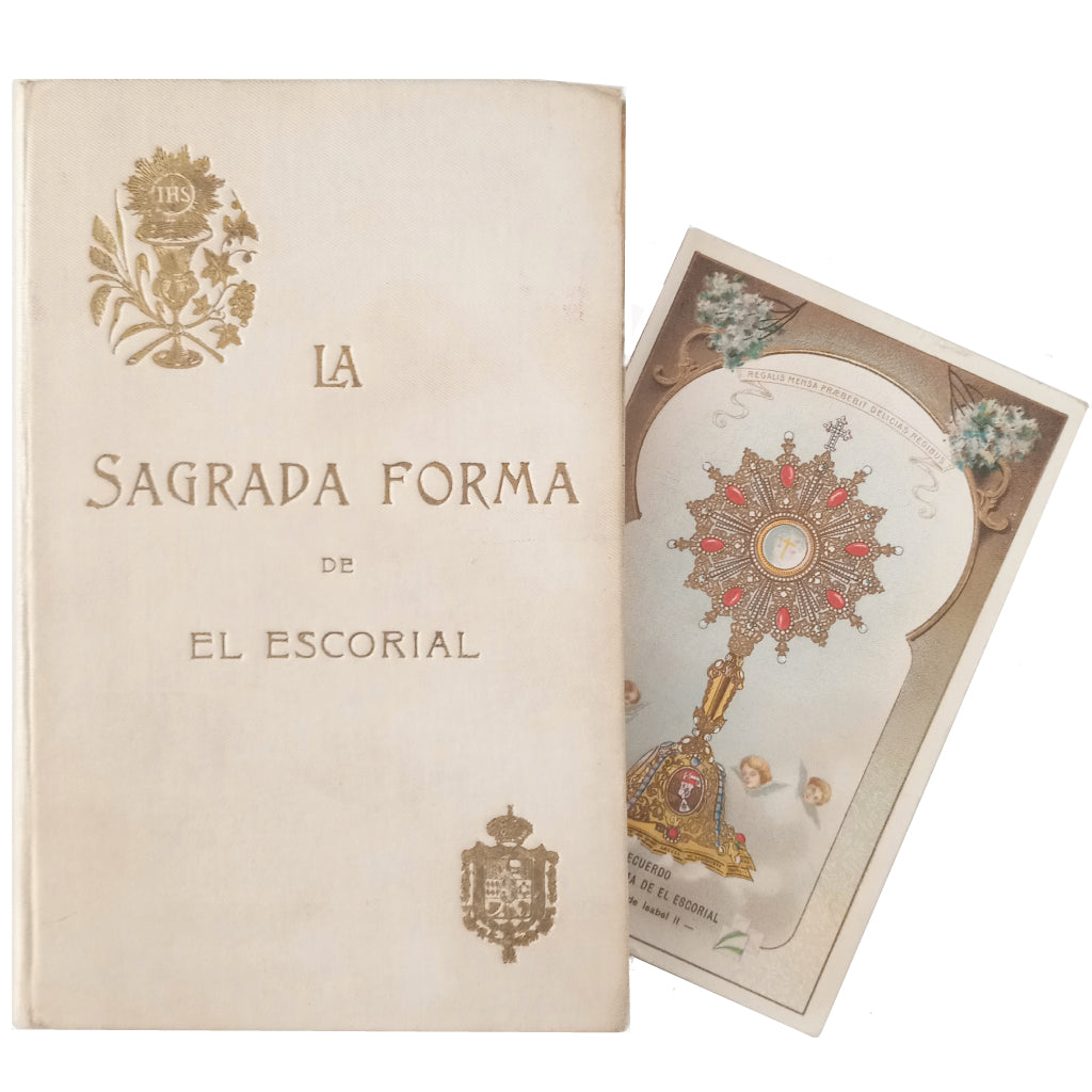 LA SAGRADA FORMA DE EL ESCORIAL. Esteban, Eustasio
