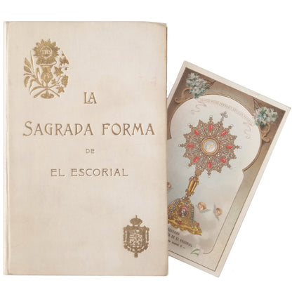 LA SAGRADA FORMA DE EL ESCORIAL. Esteban, Eustasio