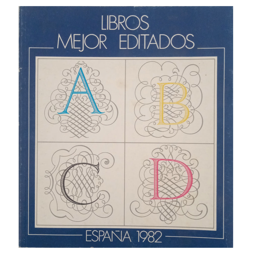 LIBROS MEJOR EDITADOS. ESPAÑA 1982