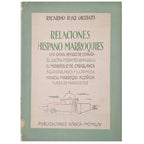 RELACIONES HISPANO MARROQUÍES. Ruiz Orssati, Ricardo