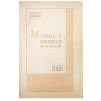 MUSIC AND SOCIETY IN THE 20TH CENTURY. Salazar, Adolfo