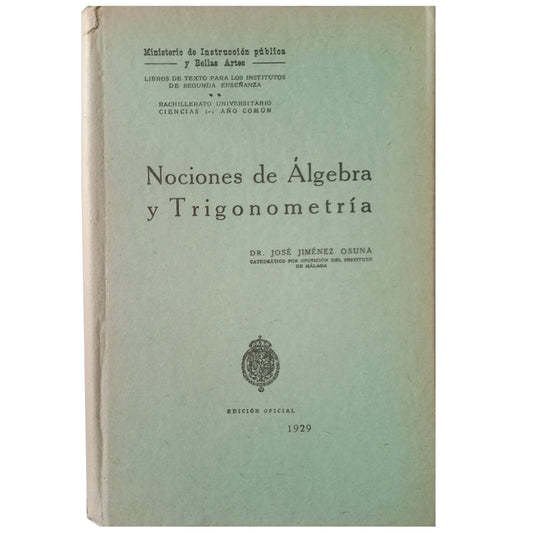 NOTIONS OF ALGEBRA AND TRIGONOMETRY. Jiménez Osuna, José