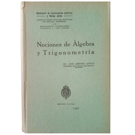 NOCIONES DE ÁLGEBRA Y TRIGONOMETRÍA. Jiménez Osuna, José