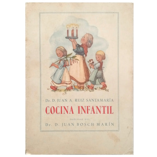 COCINA INFANTIL. Ruiz Santamaría, Dr. Juan A.