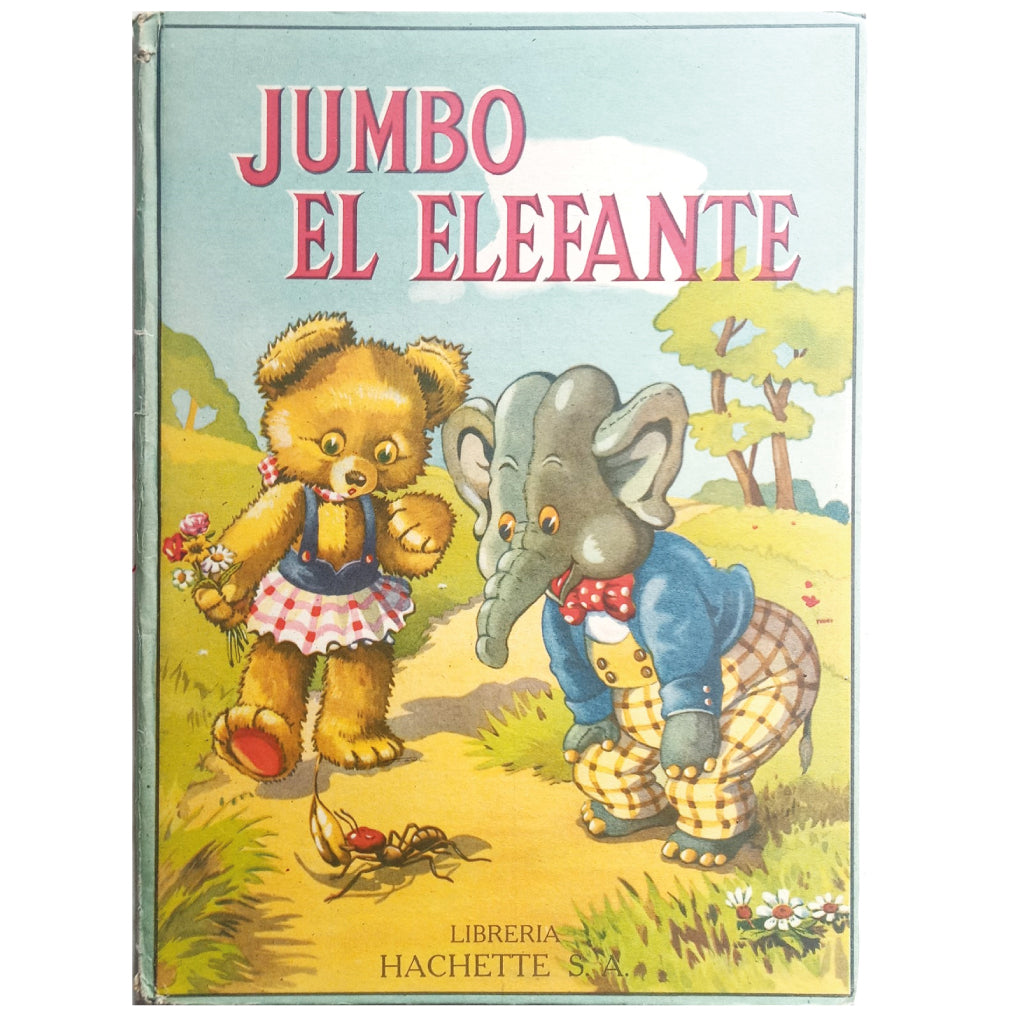 JUMBO EL ELEFANTE. Arditi, Renee