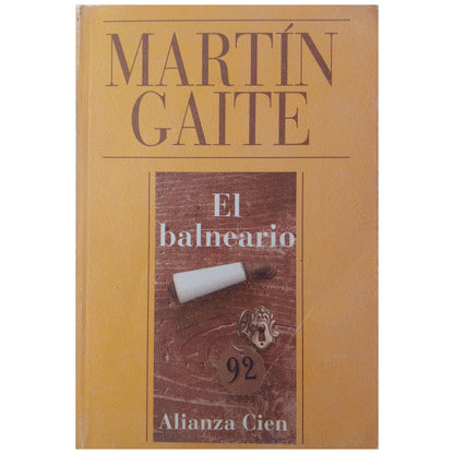 EL BALNEARIO. Martín Gaite, Carmen