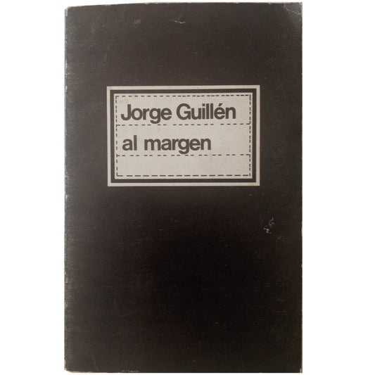 AL MARGEN. Guillén, Jorge