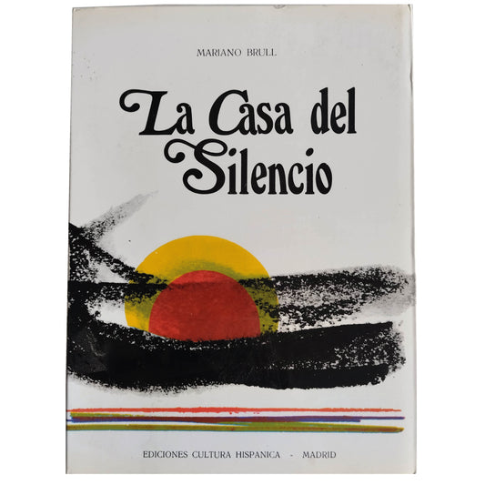 LA CASA DEL SILENCIO. Antología de su obra 1916-1954. Brull, Mariano