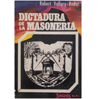 DICTADURA DE LA MASONERÍA. Vallery-Radot, Robert