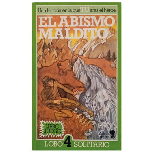 EL ABISMO MALDITO. Lobo Solitario 4. Libro Juego. Dever, Joe/ Chalk, Gary