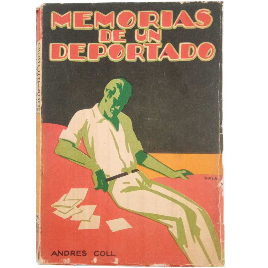 MEMORIAS DE UN DEPORTADO. Coll, Andrés