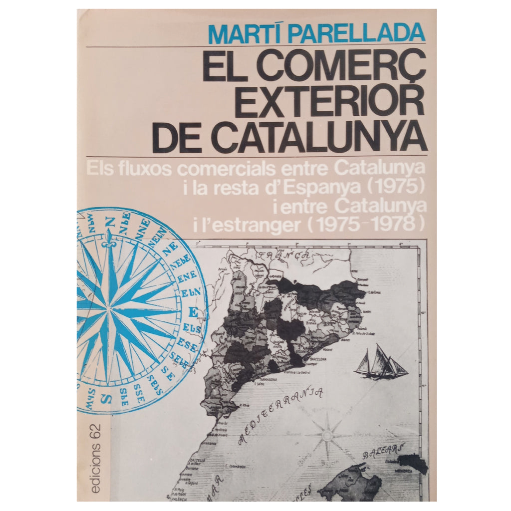 EL COMERÇ EXTERIOR DE CATALUNYA. Parellada, Martí
