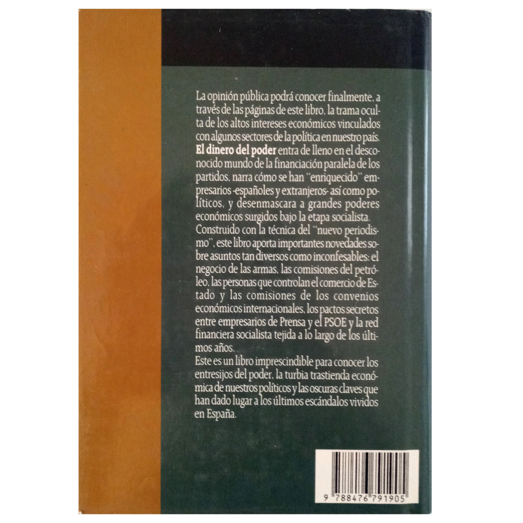EL DINERO DEL PODER. La trama económica en la España Socialista. Díaz Herrera, José / Tijeras, Ramón