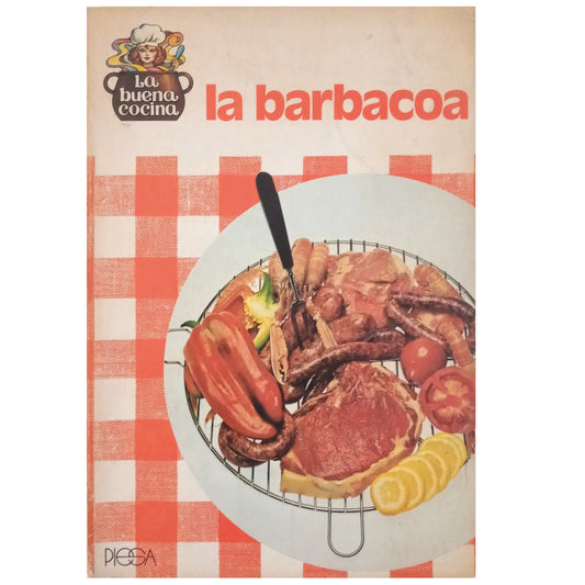 LA BARBACOA. La buena cocina