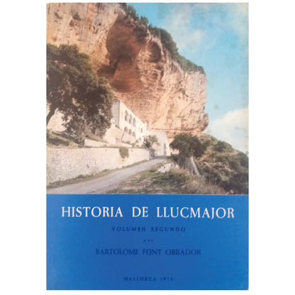 HISTORIA DE LLUCMAJOR II: El Siglo XV. Font Obrador, Bartolomé