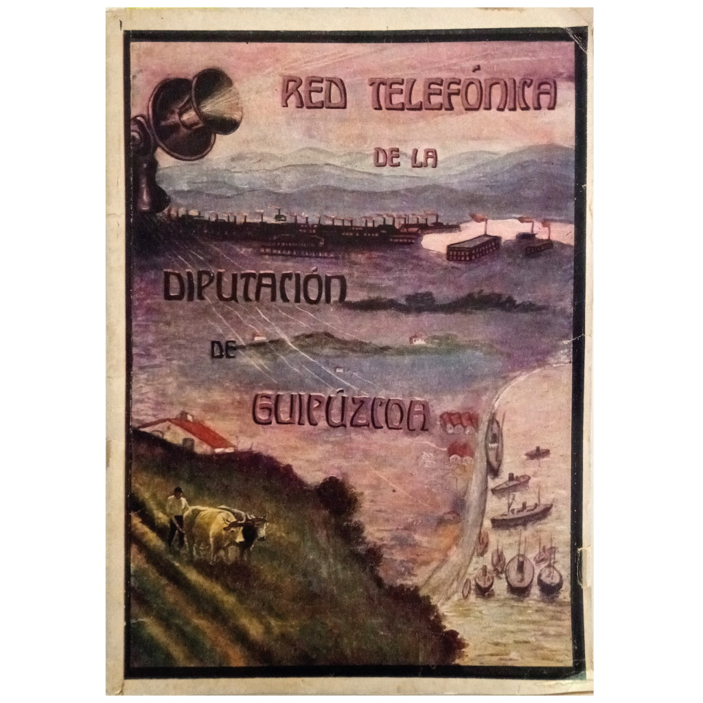 RED TELEFÓNICA DE LA DIPUTACIÓN DE GUIPÚZCOA. Echaide, Ignacio María